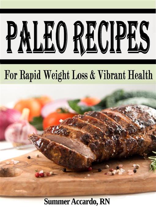 Title details for Paleo Recipes by Summer Accardo - Wait list